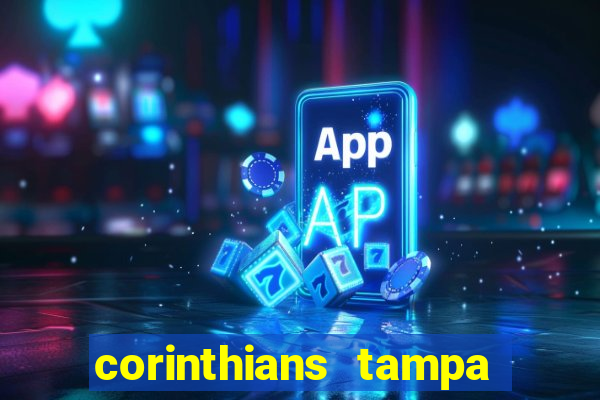 corinthians tampa da bola
